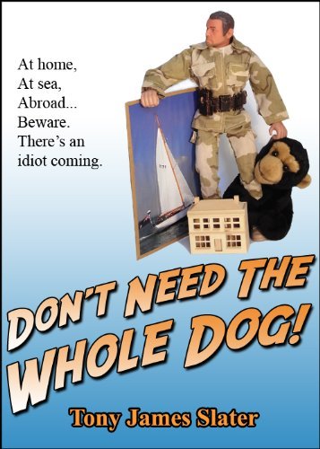 Don't Need The Whole Dog!