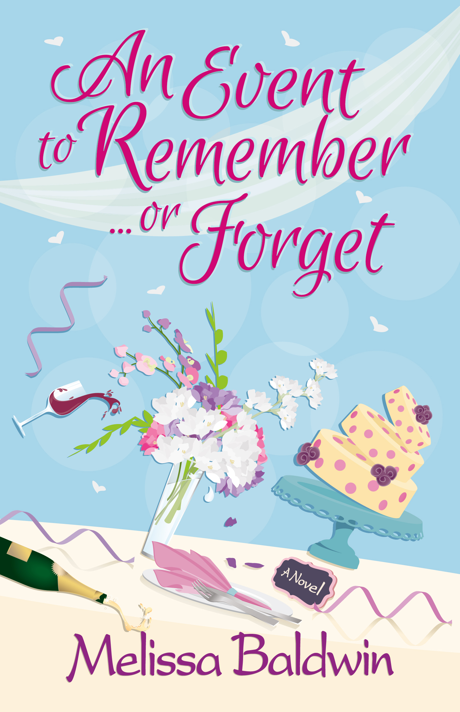 An Event to Remember. . .or Forget