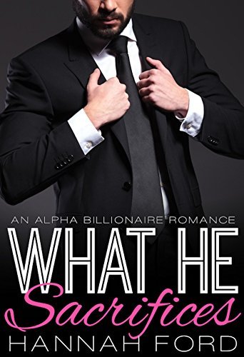 What He Sacrifices book cover