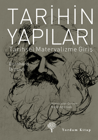 Tarihin Yapıları: Tarihsel Materyalizme Giriş