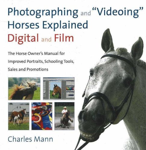 Photographing and Videoing Horses Explained book cover