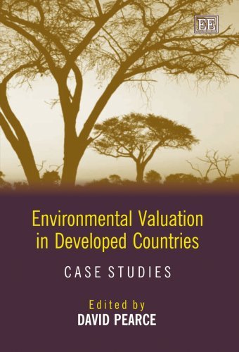 Environmental Valuation in Developed Countries: Case Studies by David W ...