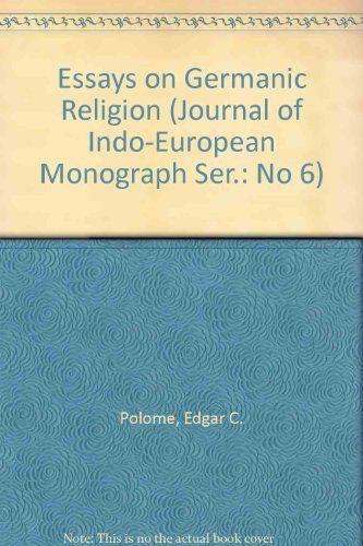 Essays on Germanic Religion by Edgar C. Polomé Goodreads