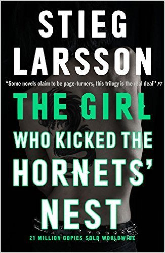 The Girl Who Kicked the Hornet's Nest (Millennium, #3)