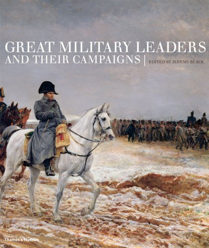Great Military Leaders and their Campaigns book cover