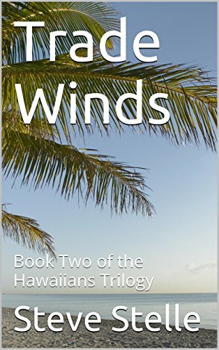 Trade Winds: Book Two of the Hawaiians Trilogy