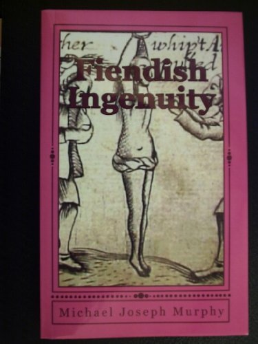 Fiendish Ingenuity