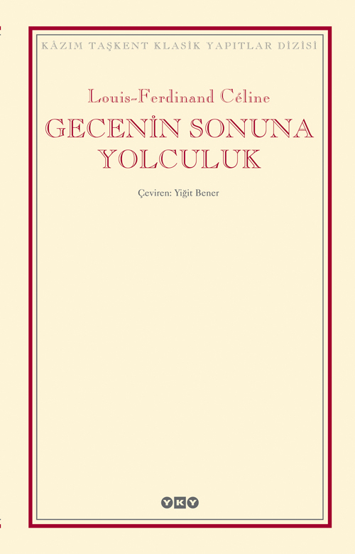Gecenin Sonuna Yolculuk (Ferdinand Bardamu, #1)