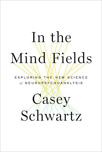 Exploring the New Science of Neuropsychoanalysis