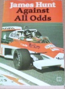 James Hunt Against All Odds