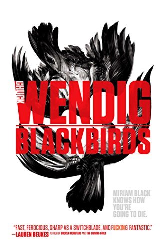 Blackbirds (Miriam Black, #1)