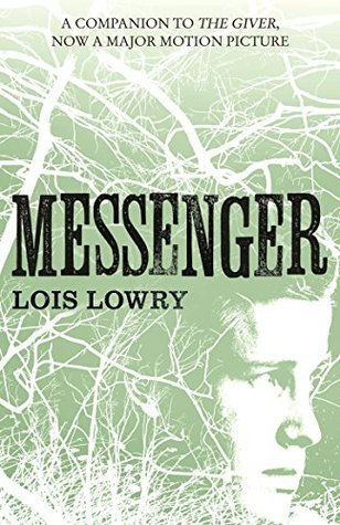 Messenger (The Giver Quartet #3)
