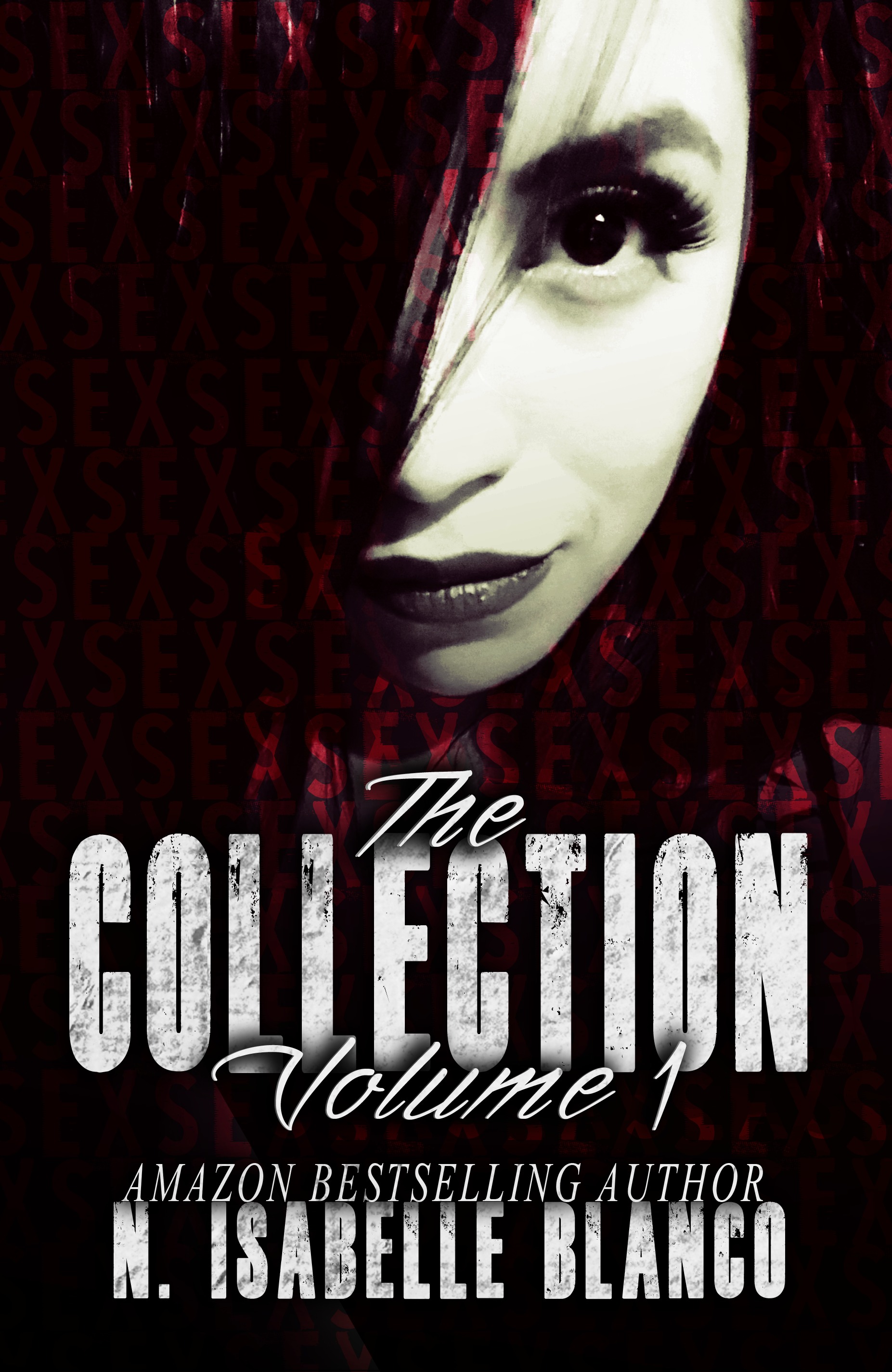 The Collection: Volume 1 by N. Isabelle Blanco | Goodreads