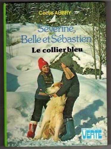 Séverine, Belle et Sébastien book cover