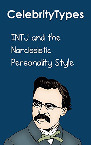 INTJ and the Narcissistic Personality Style by Eva Gregersen | Goodreads