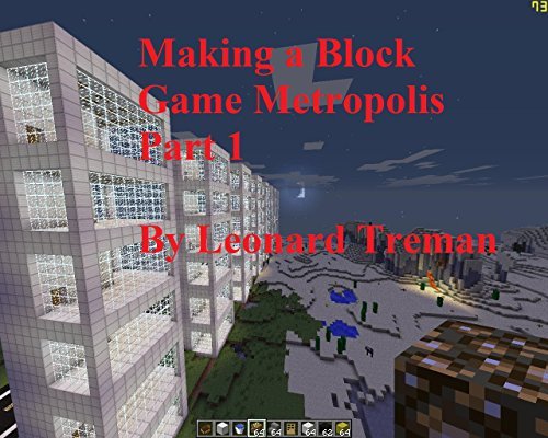 Making A Block Game Metropolis Part 1