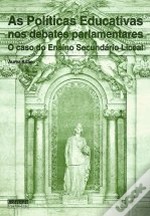 As políticas educativas nos debates parlamentares oitocentistas book cover