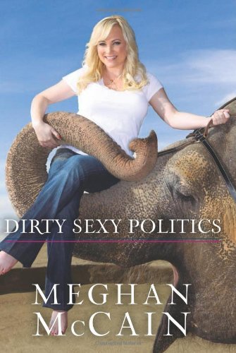 Cover of Dirty Sexy Politics