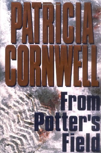 From Potter's Field (Kay Scarpetta, #6)