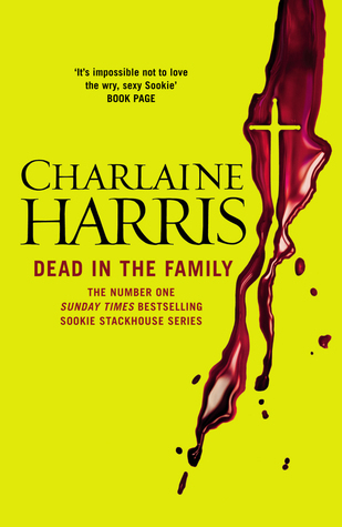 Dead In The Family (Sookie Stackhouse, #10)