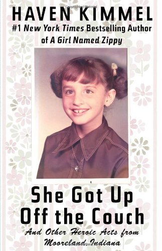 cover img of She Got Up Off the Couch: And Other Heroic Acts from Mooreland, Indiana