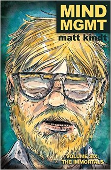 MIND MGMT, Volume Six: The Immortals