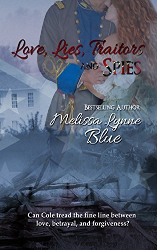 Love, Lies, Traitors and Spies book cover