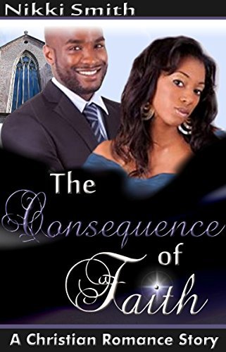 The Consequence of Faith