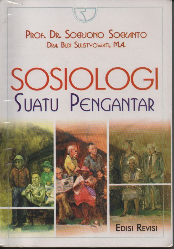 Sosiologi Suatu Pengantar by Soerjono Soekanto | Goodreads