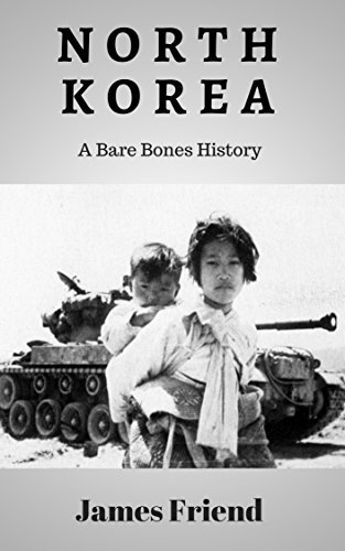 North Korea: A Bare Bones History