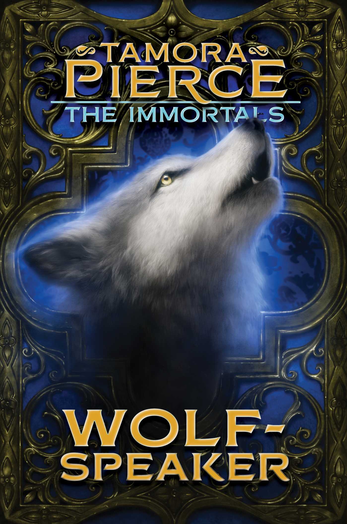 Wolf-Speaker (The Immortals, #2)