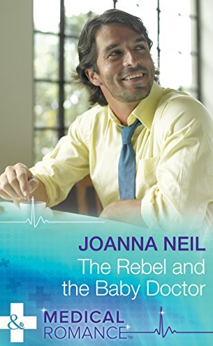 The Rebel and the Baby Doctor