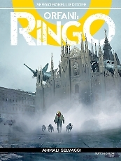 Orfani - Ringo n. 10: Animali selvaggi