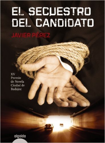 El secuestro del candidato book cover