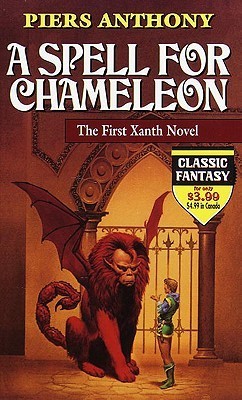 A Spell for Chameleon (Xanth, #1)