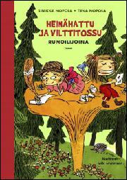 Heinähattu ja Vilttitossu runoilijoina