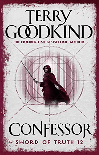 Confessor (Sword of Truth Book 12)