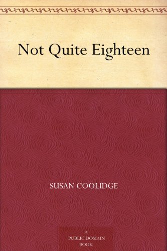 Not Quite Eighteen book cover