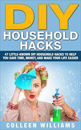 DIY Household Hacks: 47 Little-Known DIY Household Hacks To Help You ...