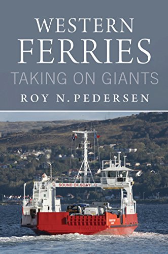 Western Ferries: Taking on Giants by Roy Pedersen | Goodreads