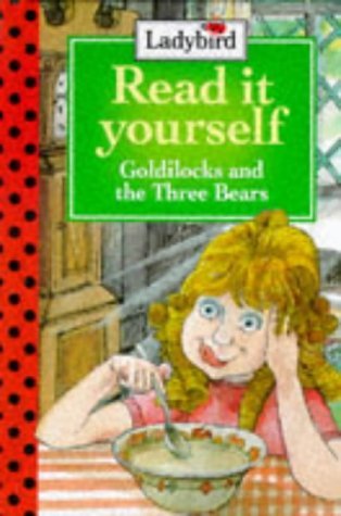 Level 1 Goldilocks And The Three Bears by Ladybird Books | Goodreads