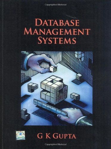 Database Management Systems by G.K. Gupta | Goodreads