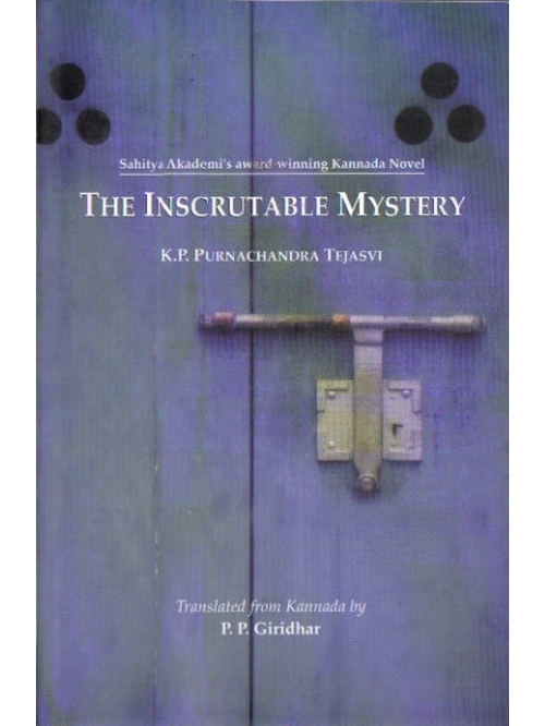 Famous Inscrutable The Inscrutable Mystery by K.P. Poornachandra Tejaswi | Goodreads