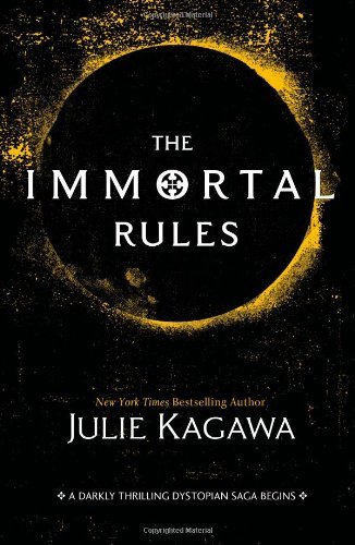 The Immortal Rules (Blood of Eden, #1)