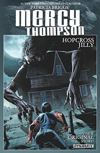 Cover of Patricia Briggs' Mercy Thompson: Hopcross Jilly Collection