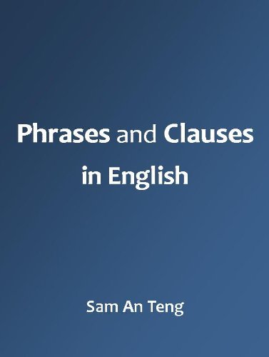 Phrases and Clauses in English