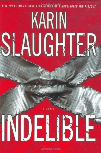 Indelible (Grant County, #4)
