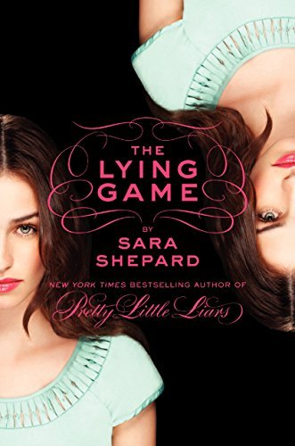 The Lying Game (The Lying Game, #1)