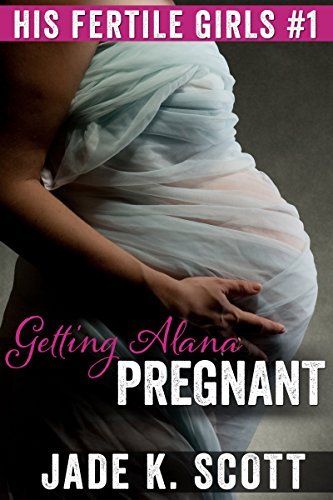 Getting Alana Pregnant book cover