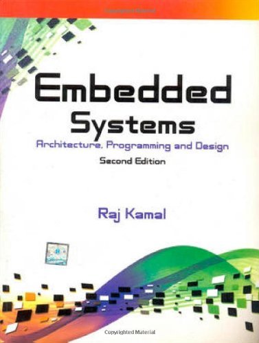 Embedded Systems: Architecture, Programming And Design by Kamal Raj ...